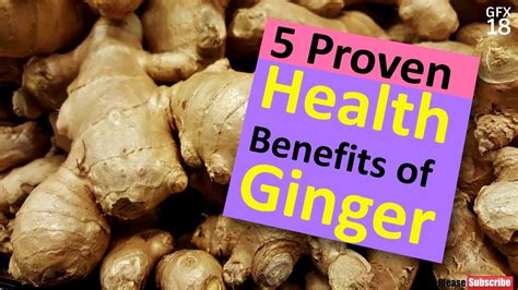 5 Proven Health Benefits Of Ginger Health Benefits Of Ginger Gfx 18
