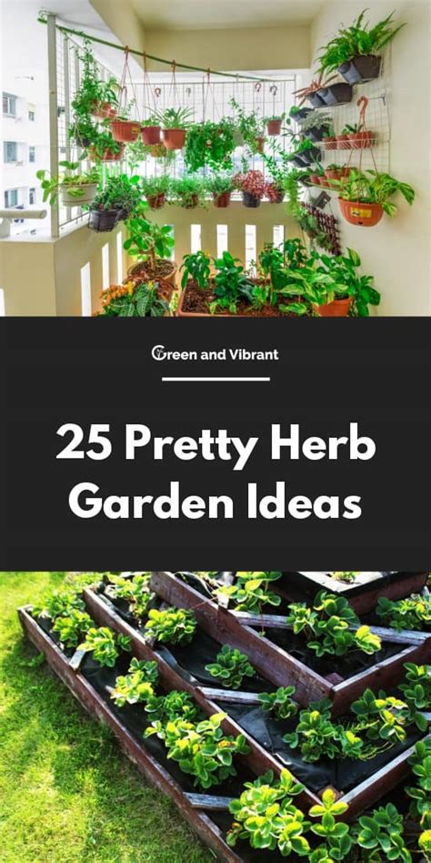 25 Pretty Herb Garden Ideas Green And Vibrant