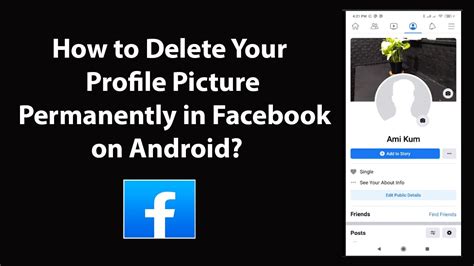 How To Delete Your Profile Picture Permanently In Facebook On Android