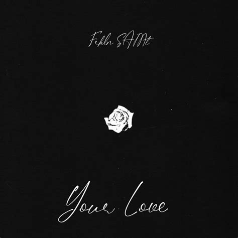 Your Love Single By Frkln Saint Spotify