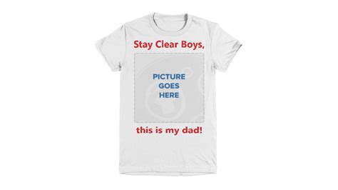Stay Clear Boys This Is My Dad Shirt