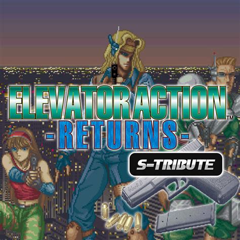 Elevator Action Returns S Tribute