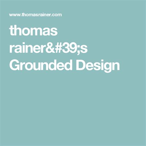 Thomas Rainers Grounded Design Design Thomas Landscape Architect