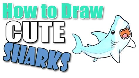 How To Draw Cute Sharks Youtube