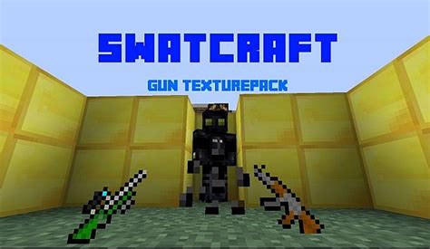 Swatcraft Gun Texture Pack 9minecraftnet