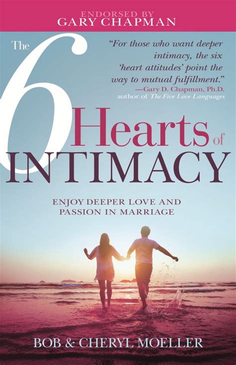 Book Spotlight And A Giveaway The Six Hearts Of Intimacy By Bob And Cheryl Moeller Reading