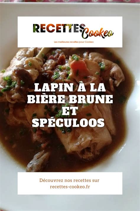 Lapin à la bière brune et spéculoos Cookeo