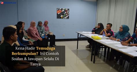Soalan lazim temuduga kerajaan via nukilangadiskampung.blogspot.com. Ingin Menonjol Dalam Temuduga Berkumpulan? Ini 6 Contoh ...