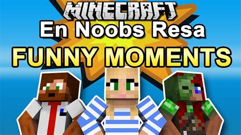 Funny Moments En Noobs Resa Del 1 Youtube