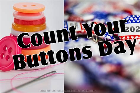 Count Your Buttons Day Courageous Christian Father