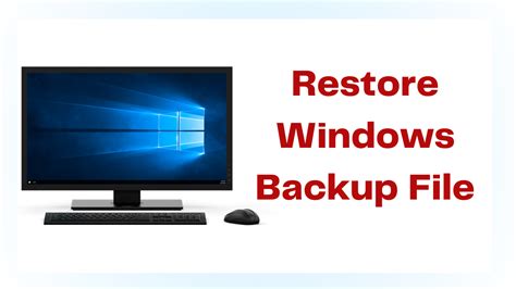 Restore A Windows Backup File Step By Step Guide