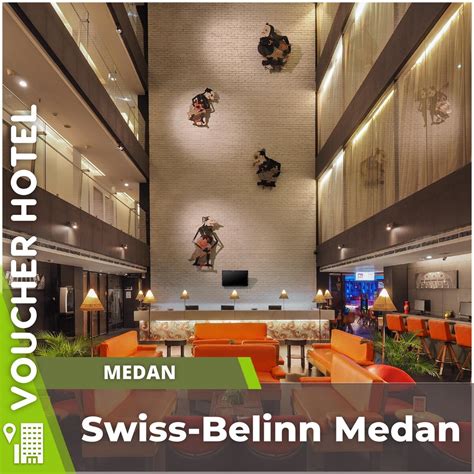 Jual Voucher Hotel Swiss Belinn Medan Indonesia Shopee Indonesia