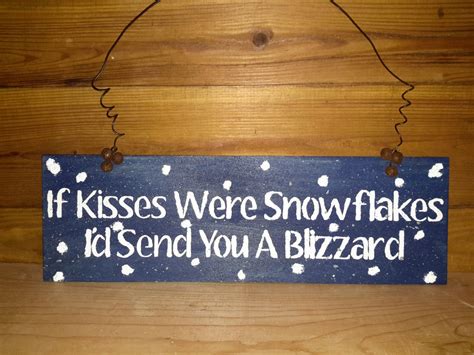 If Kisses Were Snowflakes Sign