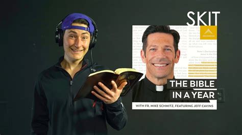 The Bible In A Year Podcast With Fr Mike Schmitz Skit Youtube