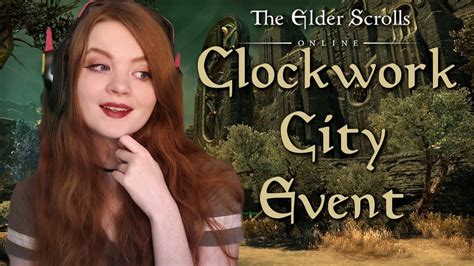 the clockwork city event the elder scrolls online youtube