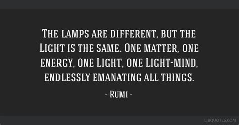 The Lamps Are Different But The Light Is The Same One