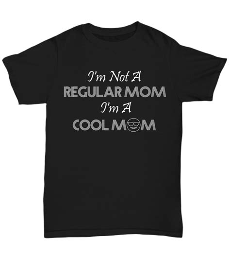 Mom T Shirt Regular Mom Cool Moms Tee Regular Mom A Cool Mama