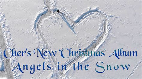 Cher Angels In The Snow New Christmas Album Youtube