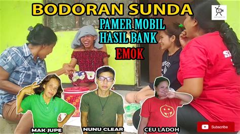 Bododoran sunda atau sketsa bodor sunda atau juga bodoran sunda ini di buat untuk hiburan semata, semoga bisa menghibur. BODORAN SUNDA LUCU BIKIN KETAWA🤣😂 - ASTANA TV - YouTube