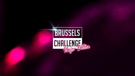 Brussels Challenge Major Edition 2022 Dashfight