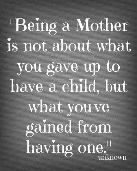 Being A Mom Quotes Quotesgram