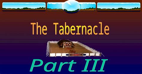 The Tabernacle Parts Of The Tabernacle Holy Of Holies Most Holy