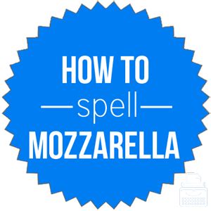 This is a meme that originated from an msn messenger chat. How Do You Spell Mozzarella? English Spelling Dictionary ...