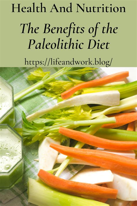 The Benefits Of The Paleolithic Diet