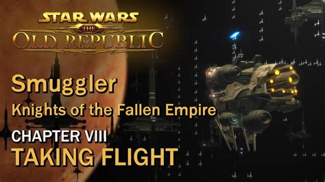 Knights of the fallen empire features a renewed focus on cinematic storytelling, as well as new planets, new companions, a dynamic story affected by player choices and a level cap of 65. SWTOR: Knights of the Fallen Empire - Chapter VIII: Taking Flight | Smuggler - YouTube