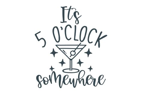 Its 5 Oclock Somewhere Svg Cut File By Creative