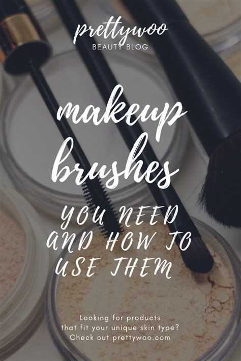 Makeup Brushes You Need And How To Use Them Correctly Makeup Brushes