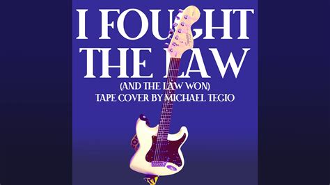 I Fought The Law Tape Cover Youtube