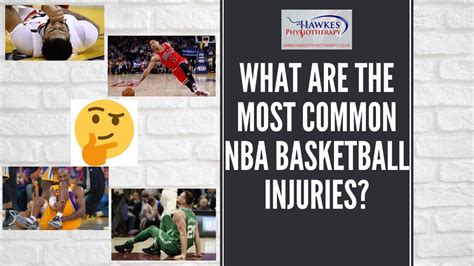 What Are The Most Common Nba Basketball Injuries