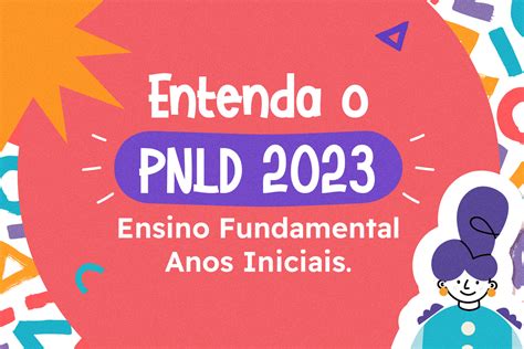 O Pnld é De Responsabilidade Do Ministério Da Educação