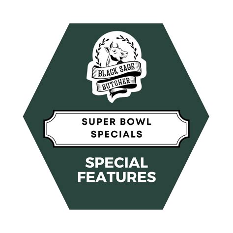 Super Bowl 2024 Specials Black Sage Butcher