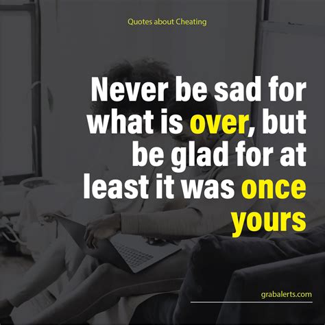 100 Quotes about Cheating Boyfriend - Inspirational and Funny