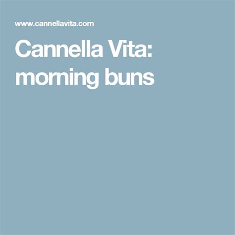 cannella vita morning buns star food morning bun cinnamon buns