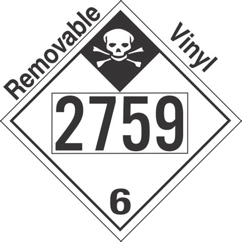 Inhalation Hazard Class 6 1 UN2759 Removable Vinyl DOT Placard