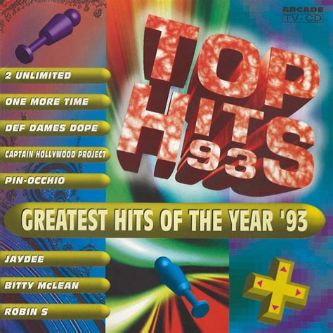 Top Hits 93 Greatest Hits Of The Year 93 1993 Cd Discogs