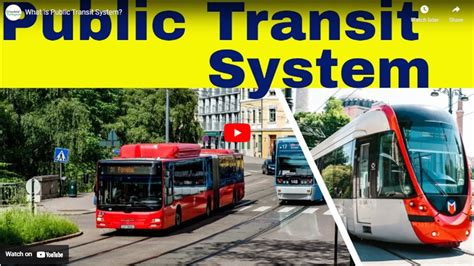 What Is Public Transit System 3 Important Points