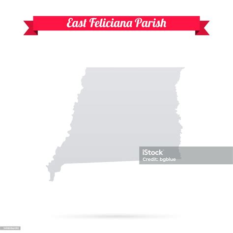 East Feliciana Parish Louisiana Map On White Background With Red Banner