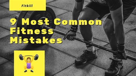 9 most common fitness mistakes to avoid at the gym