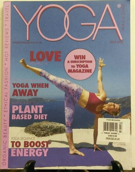Yoga Magazine July 2016 Love Yoga When Away Plant Based Diet Free