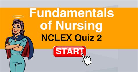 Fundamentals Of Nursing Nclex Quiz 2