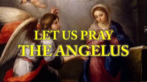 The Angelus Prayer Youtube