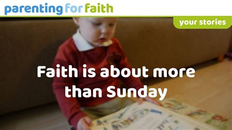 Faith Is About More Than Sunday Youtube