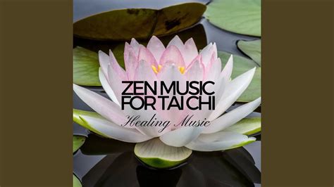 Zen Music For Tai Chi Youtube