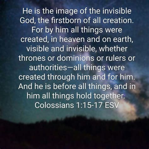 Colossians 115 17 Esv Biblical Encouragement Colossians Bible