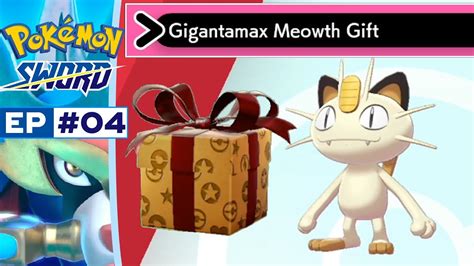 Pokemon Sword And Shield Part Gigantamax Meowth Gift Youtube