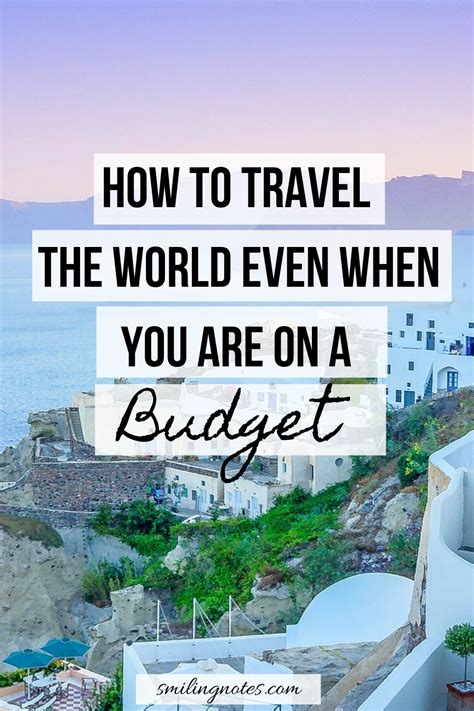 7 Tips For Traveling On A Budget
